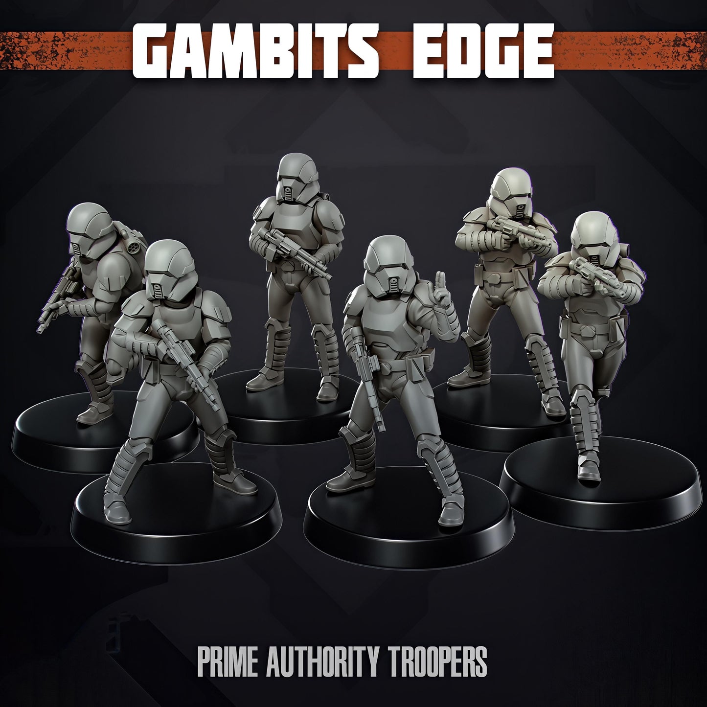 Gambits Edge Prime Authority Troopers by Skullforge
